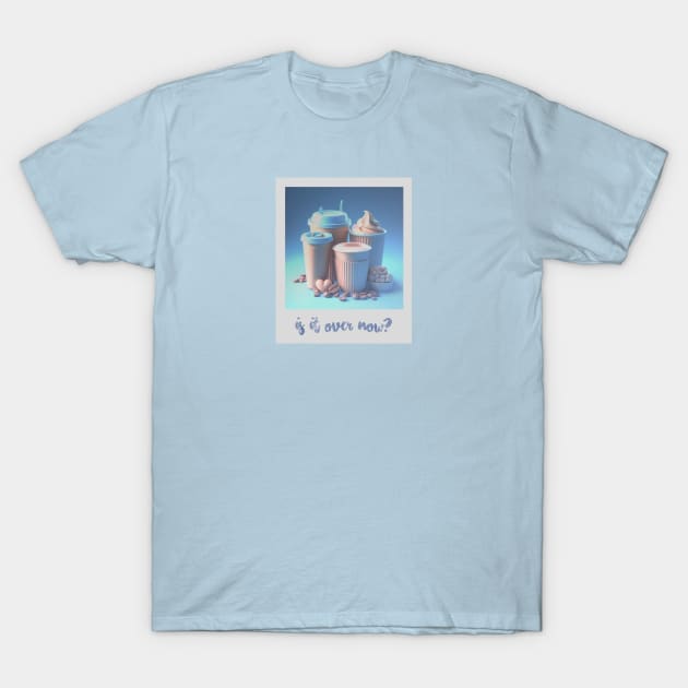 is it over now? aesthetic T-Shirt by sadieillust